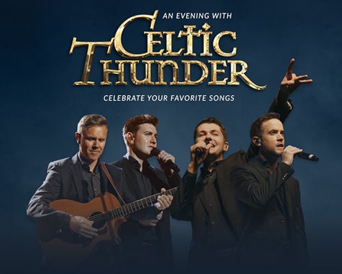 More Info for Celtic Thunder: Celebrate Your Favorite Songs